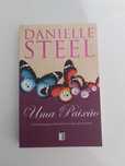 Danielle Steel Uma paixão c/ portes incluídos