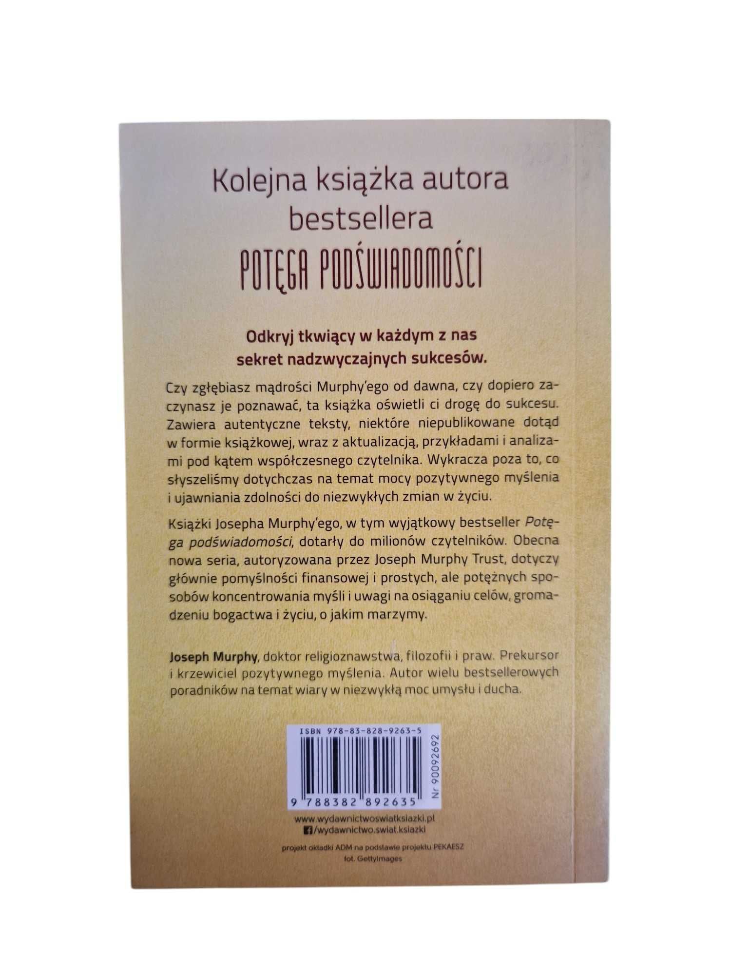 Bogać się z potęgą podświadomości- Joseph Murphy