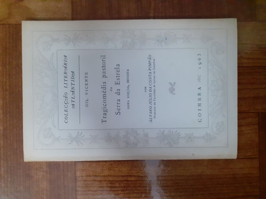 Gil Vicente, Tragicomedia pastoril da Serra da Estrela