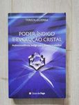 livro Poder Índigo e Evolução Cristal - Tereza Guerra