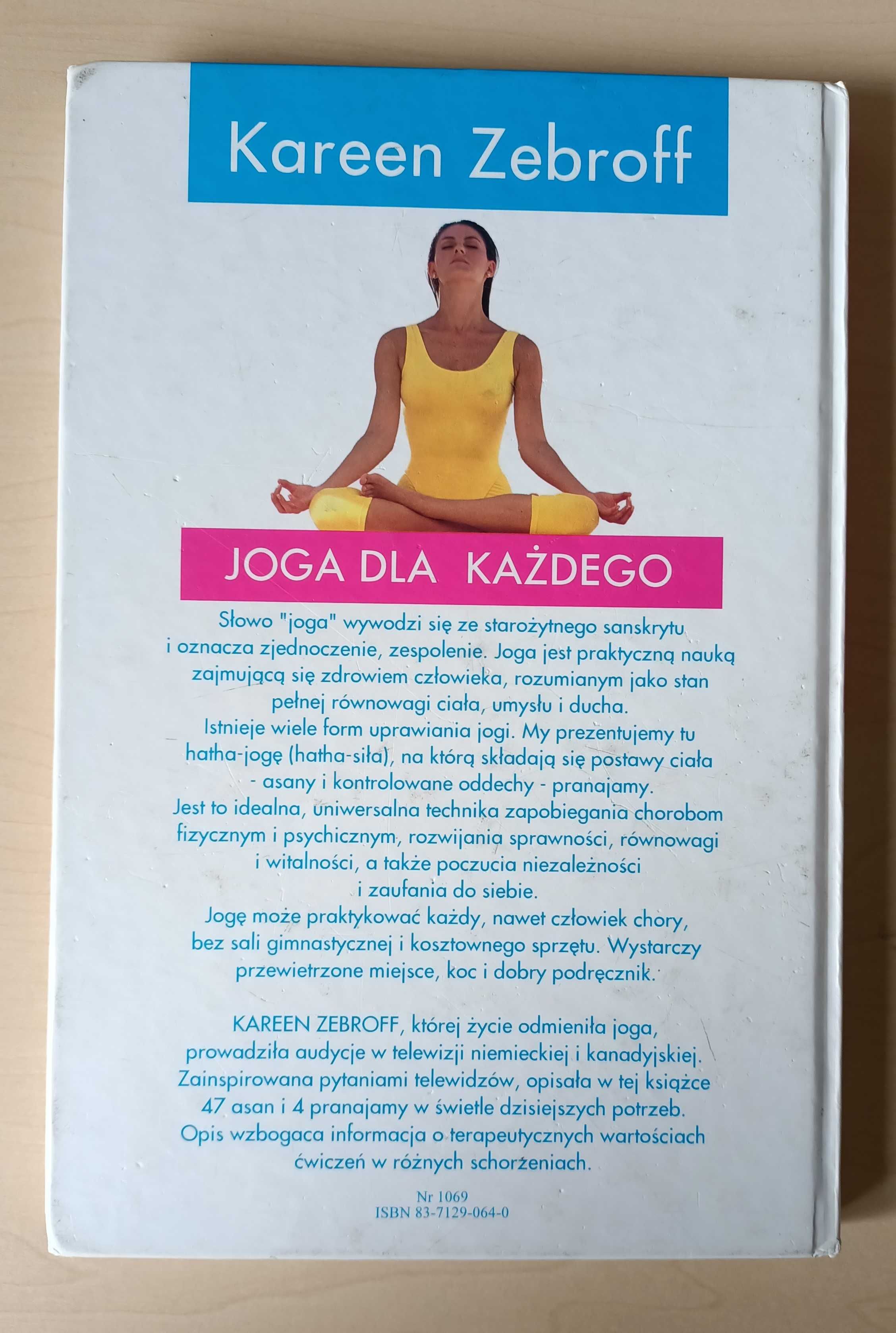 Joga dla każdego Kareen Zebroff Ćwiczenia ciała i oddechu