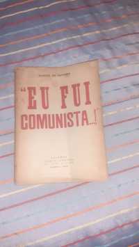 Eu fui comunista livro 1949 Carlos de Oliveira estado novo