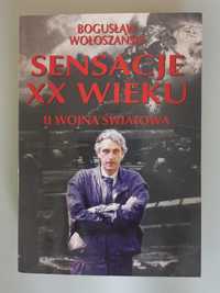 Bogusław Wołoszański "Sensacje XX wieku - II wojna światowa"