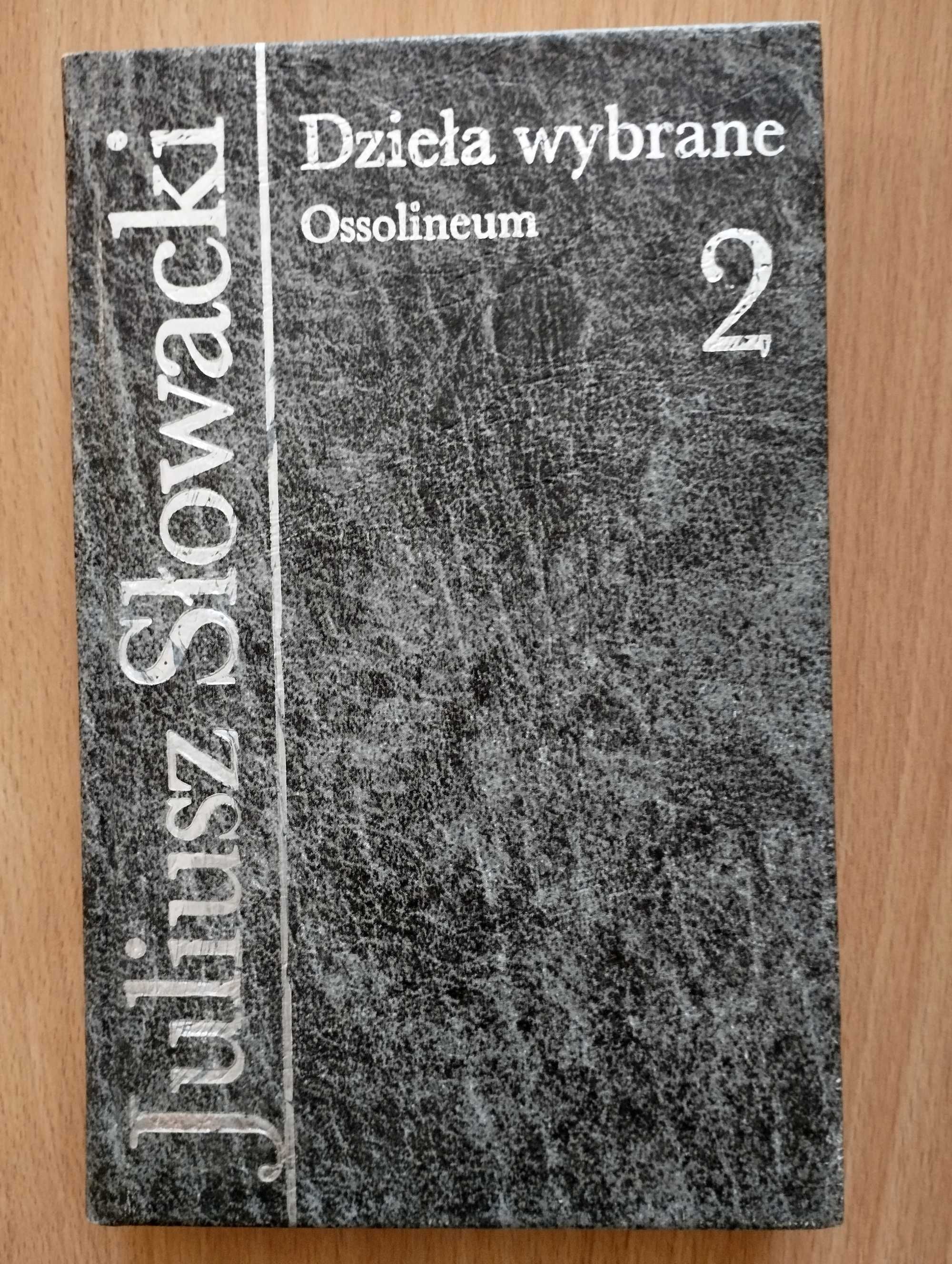 Dzieła wybrane, Juliusz Słowacki, tom 1-6