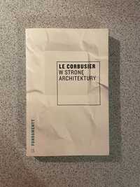 W stronę architektury Le Corbusier