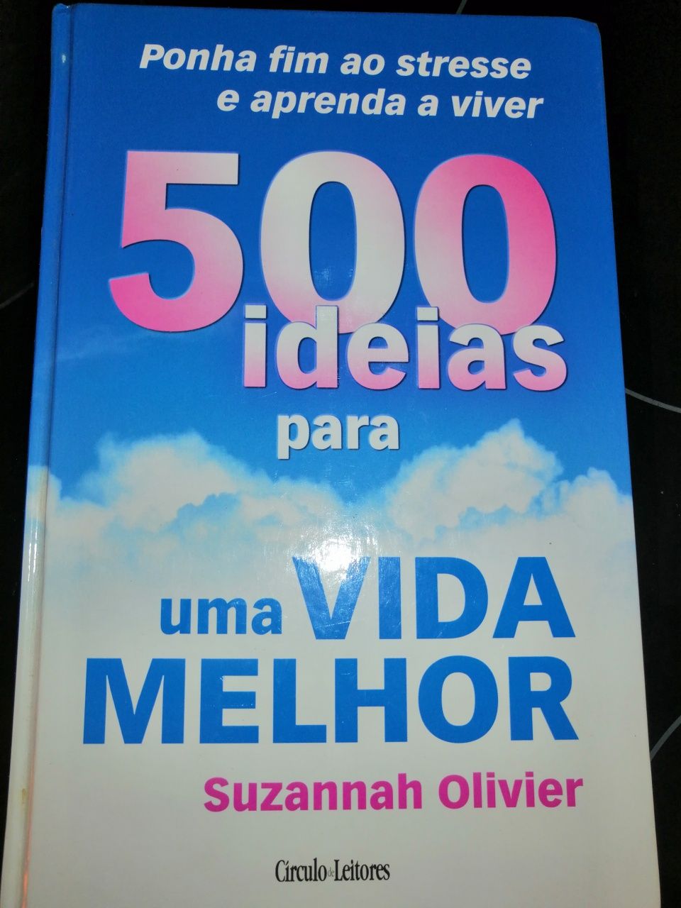 Livro novo, 500 ideias para uma vida melhor