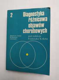 Diagnostyka różnicowa objawów chorobowych, książka część 2