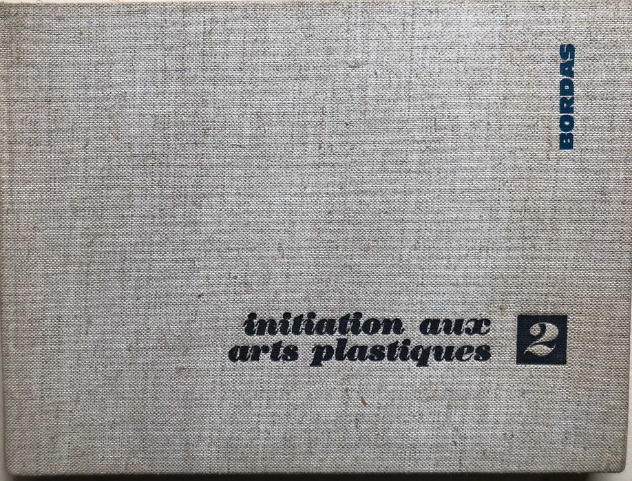 Initiation aux arts platiques (vols 1 e 2)