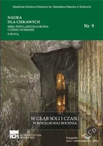 Nauka dla ciekawych. W głąb soli i czasu...nr 9 - praca zbiorowa