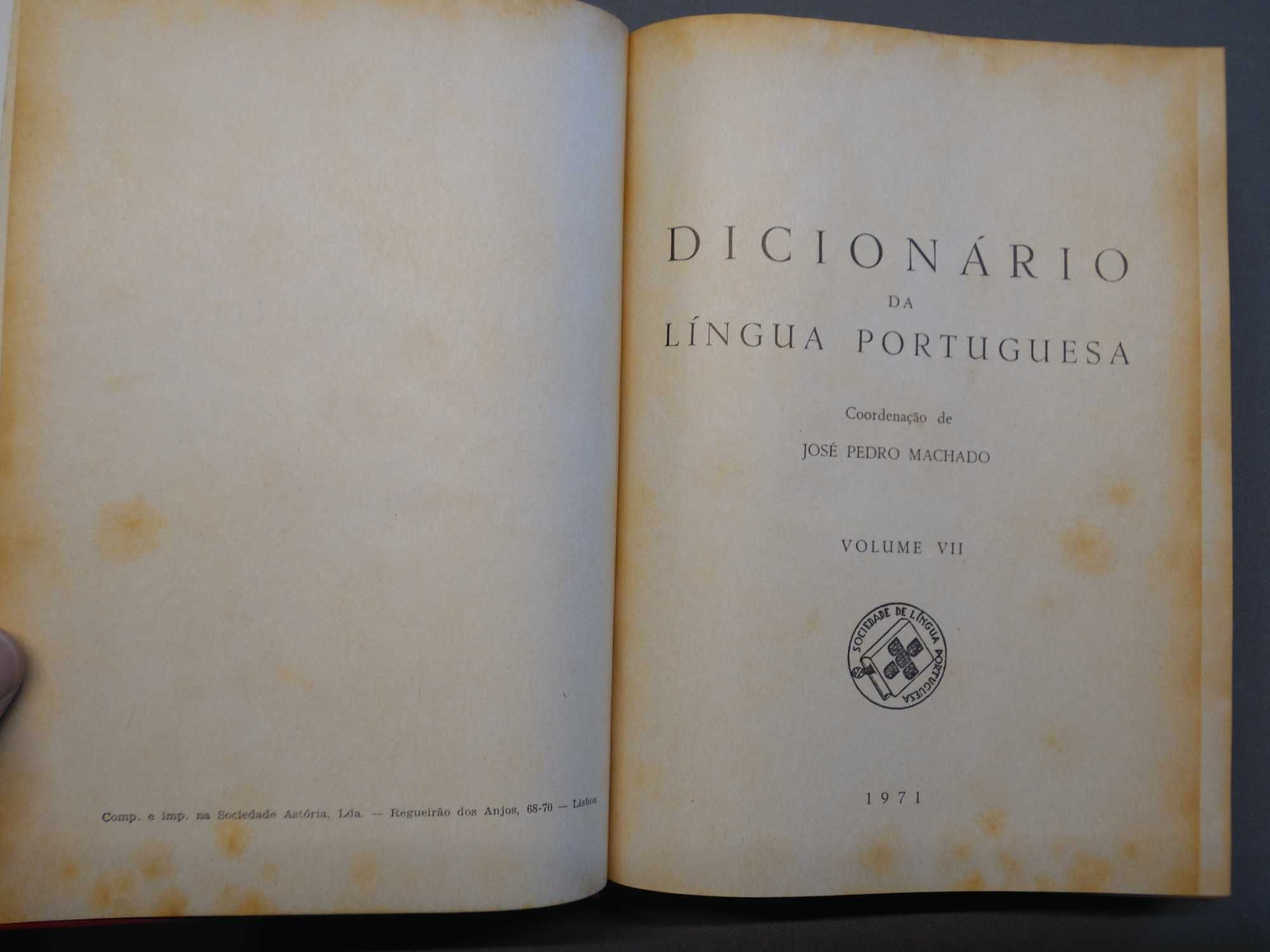 Dicionário da Língua Portuguesa - José Pedro Machado - 7 Vols.