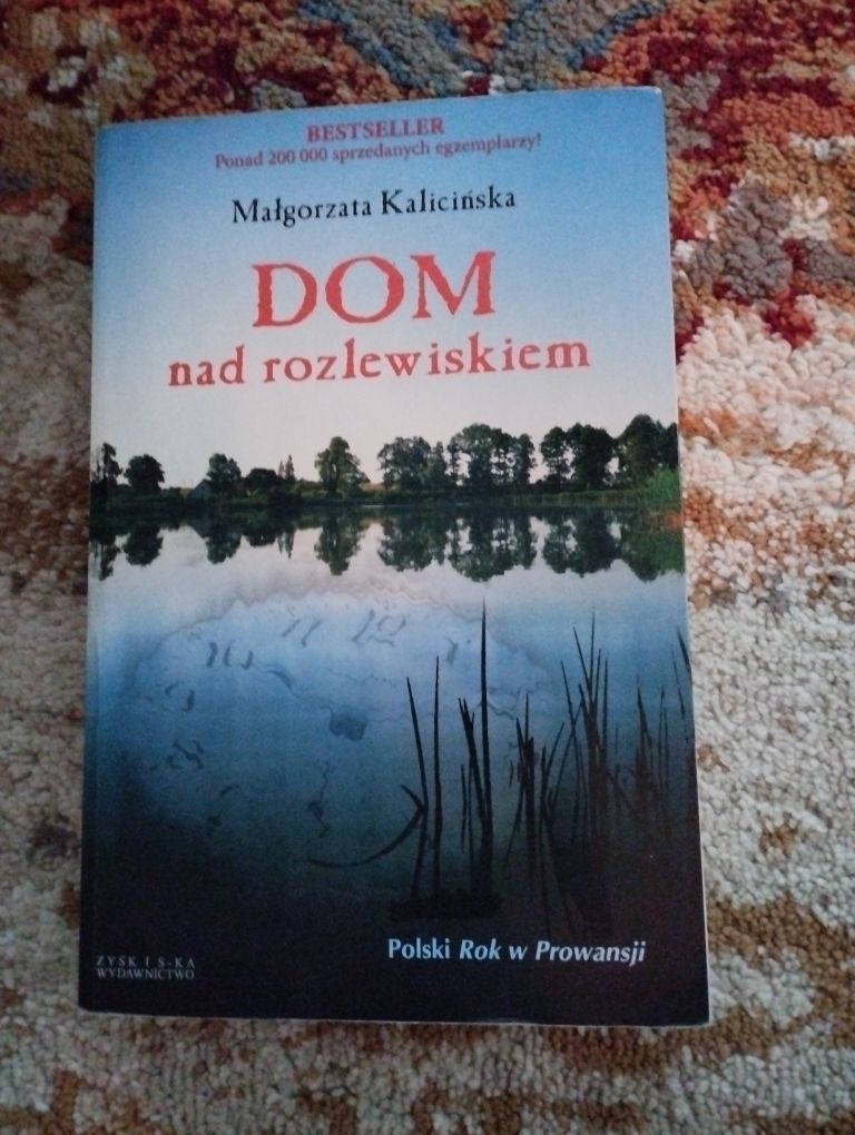 Dom nad rozlewiskiem Małgorzata Kalicińska