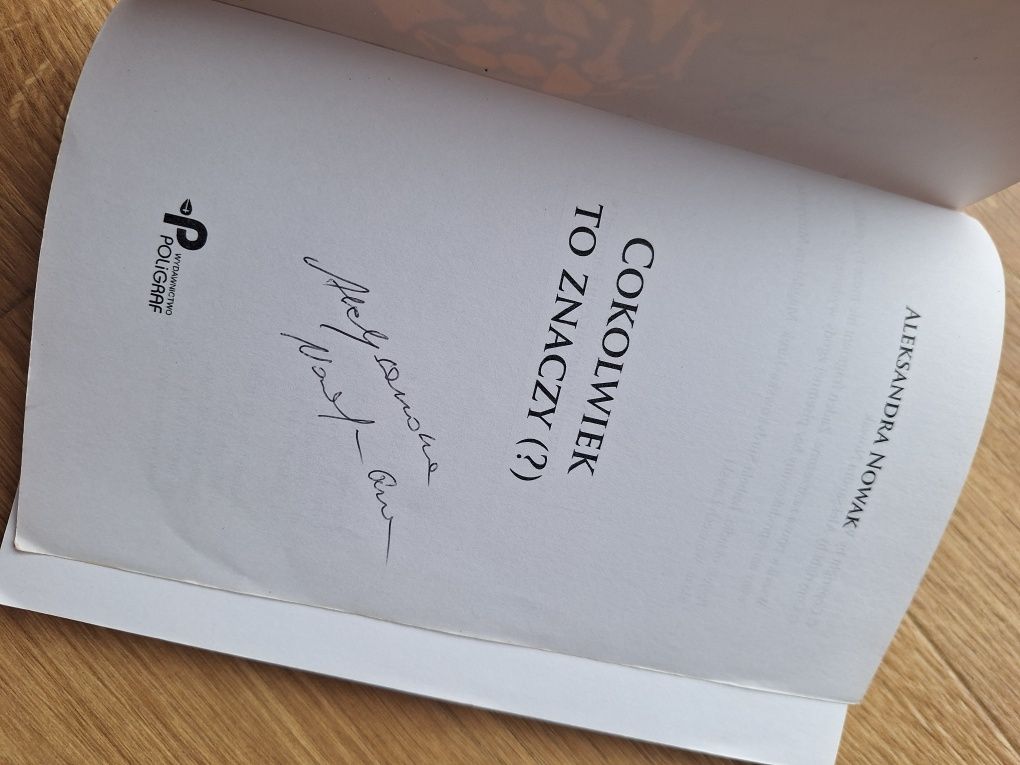 Cokolwiek to znaczy - Aleksandra Nowak. Książka