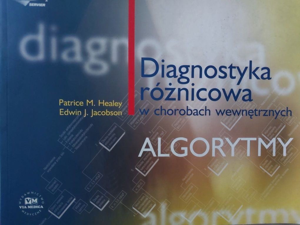 ALGORYTMY-Diagnostyka różnicowa w chorobach wewnętrznych.