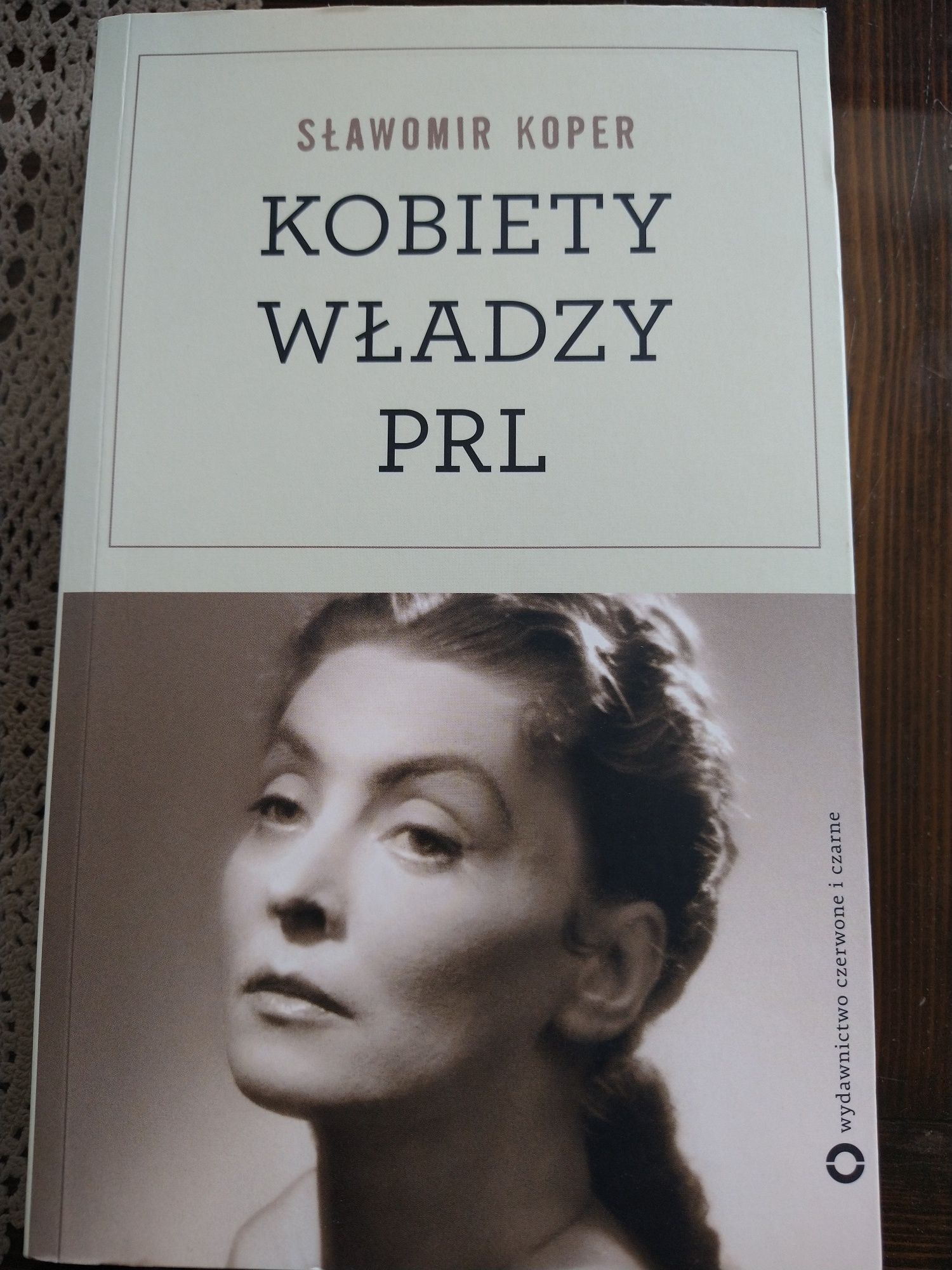 Kobiety władzy PRL - Sławomir Koper