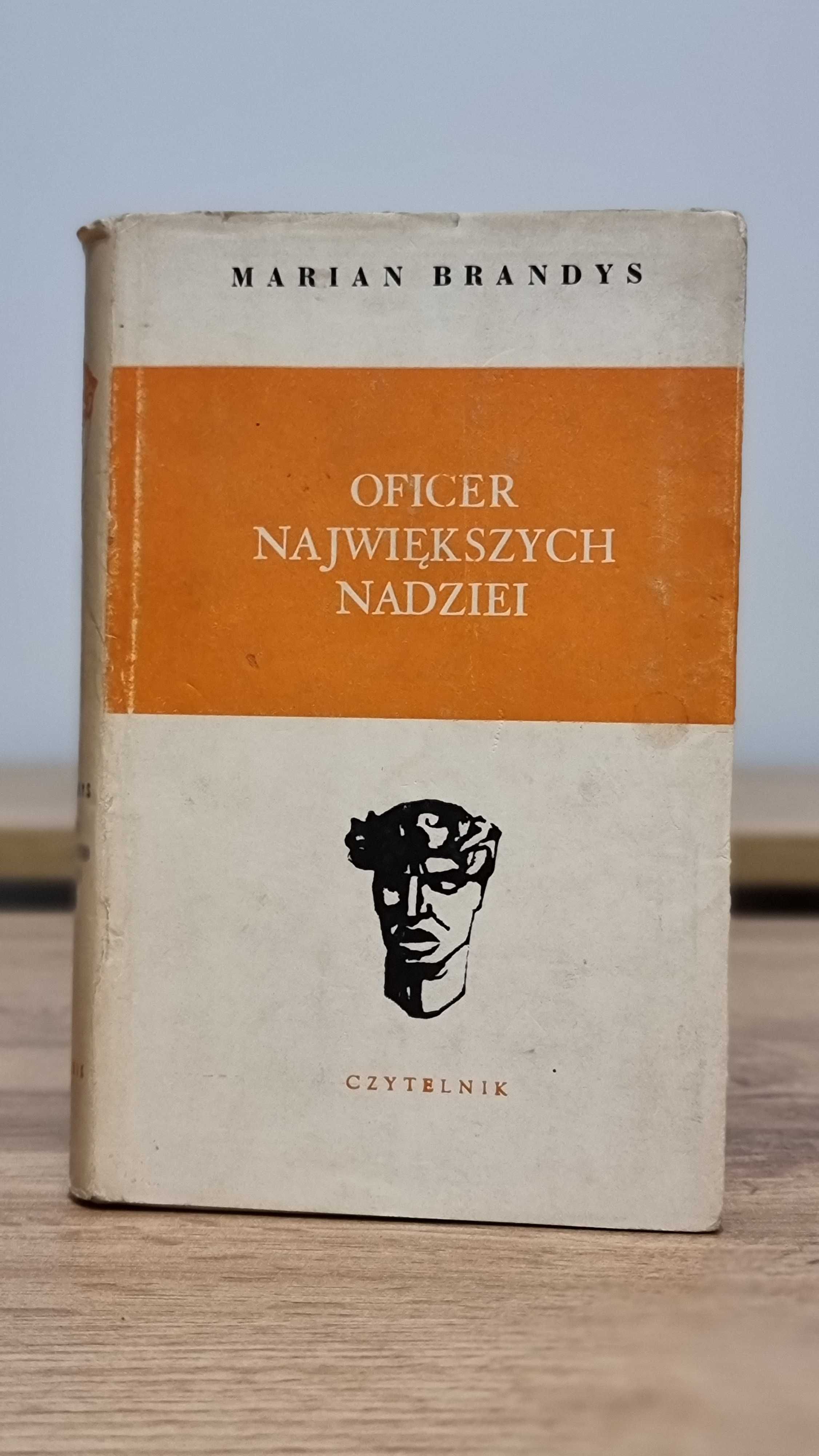 "Oficer największych nadziei" - Marian Brandys