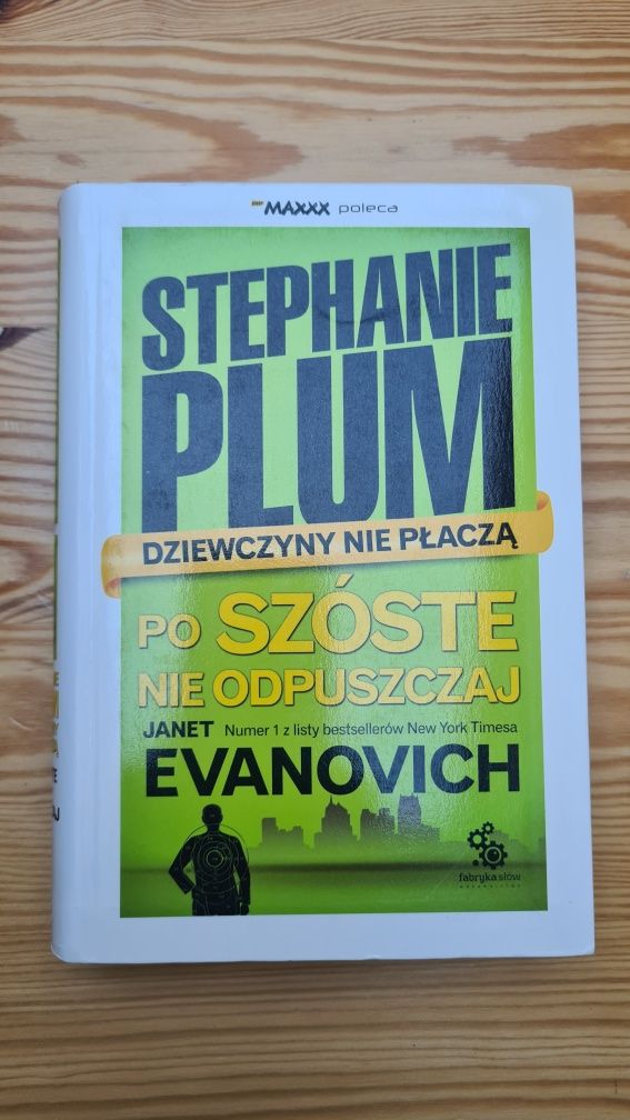 Po szóste nie odpuszczaj Janet Evanovich