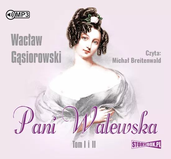 Pani Walewska. Tom I i II. Audiobook. StoryBox