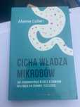 Cicha władza mikrobów Alanna collen książka