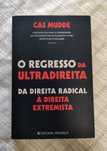 O regresso da ultradireita Cas Mudde