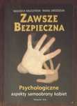 Zawsze bezpieczna psychologiczne aspekty samoobrony kobiet