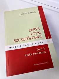 Zarys etyki szczegółowej - Tom II Etyka społeczna Tadeusz Ślipko SJ