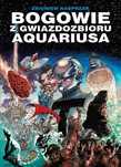 Bogowie z gwiazdozbioru Aquariusa. Egmont - komiksy