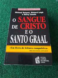 O Sangue de Cristo e o Santo Graal