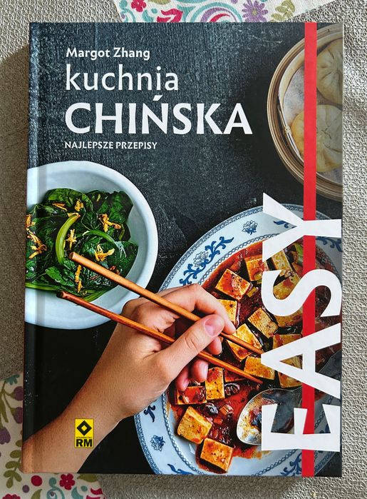 EASY. Kuchnia chińska. Najlepsze przepisy.  Margot Zhang