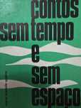 Contos sem Tempo e sem Espaço - Maria Adelaide Queiroz