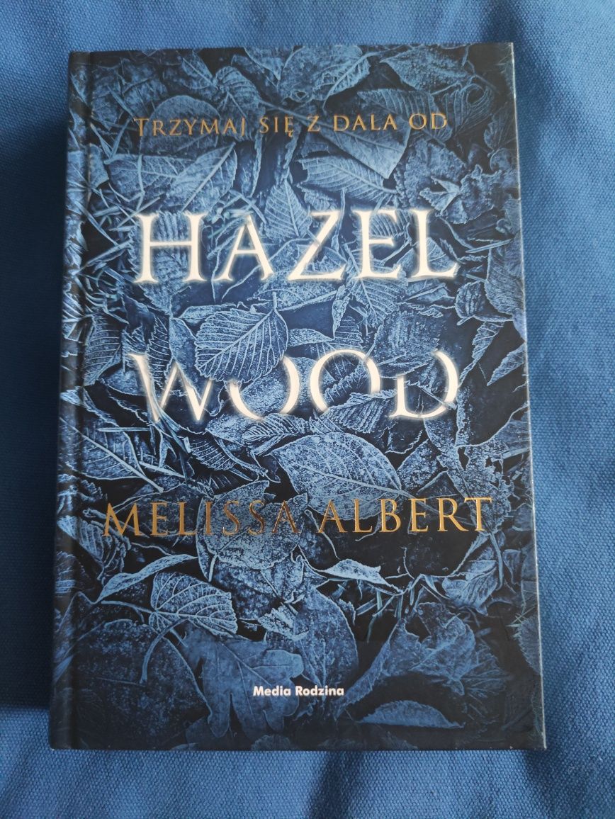 Hazel Wood, Melissa Albert, młodzieżowa/fantastyka