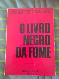 Josué de Castro - O livro negro da fome