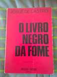 Josué de Castro - O livro negro da fome