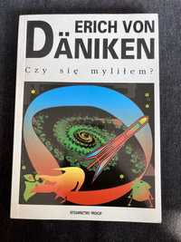 Erich Von Daniken , Czy się myliłem?