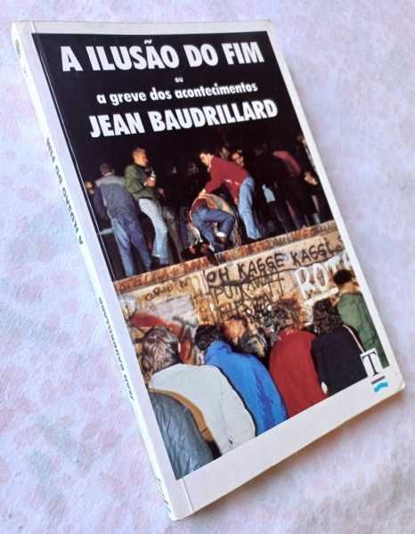 A Ilusão do Fim - Jean Baudrillard