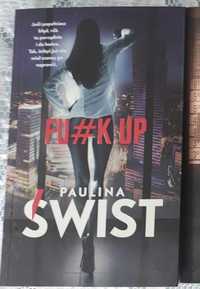 Paulina Świst FU#K UP