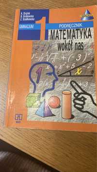 Matematyka wokół nas Matematyka gimnazjum kl 1 Odpowiednik kl 7  podst