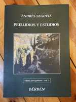 Segovia; Preludios y estudios