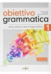 Obiettivo Grammatica 1 A1-a2