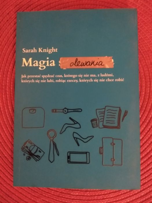 Magia olewania. Sarah Knight