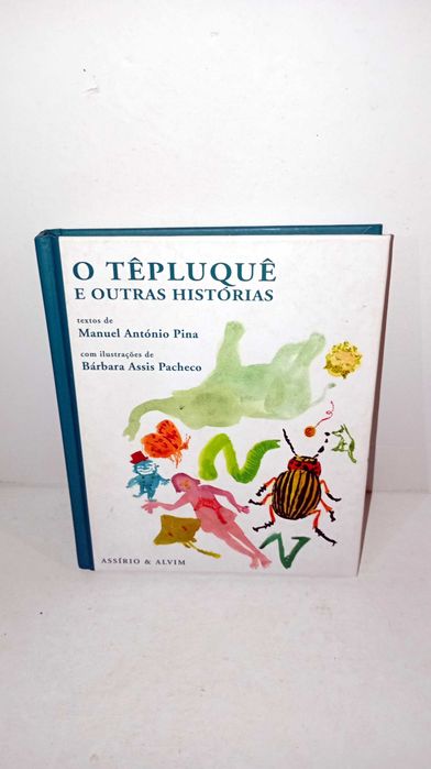O Têpluquê e outras histórias