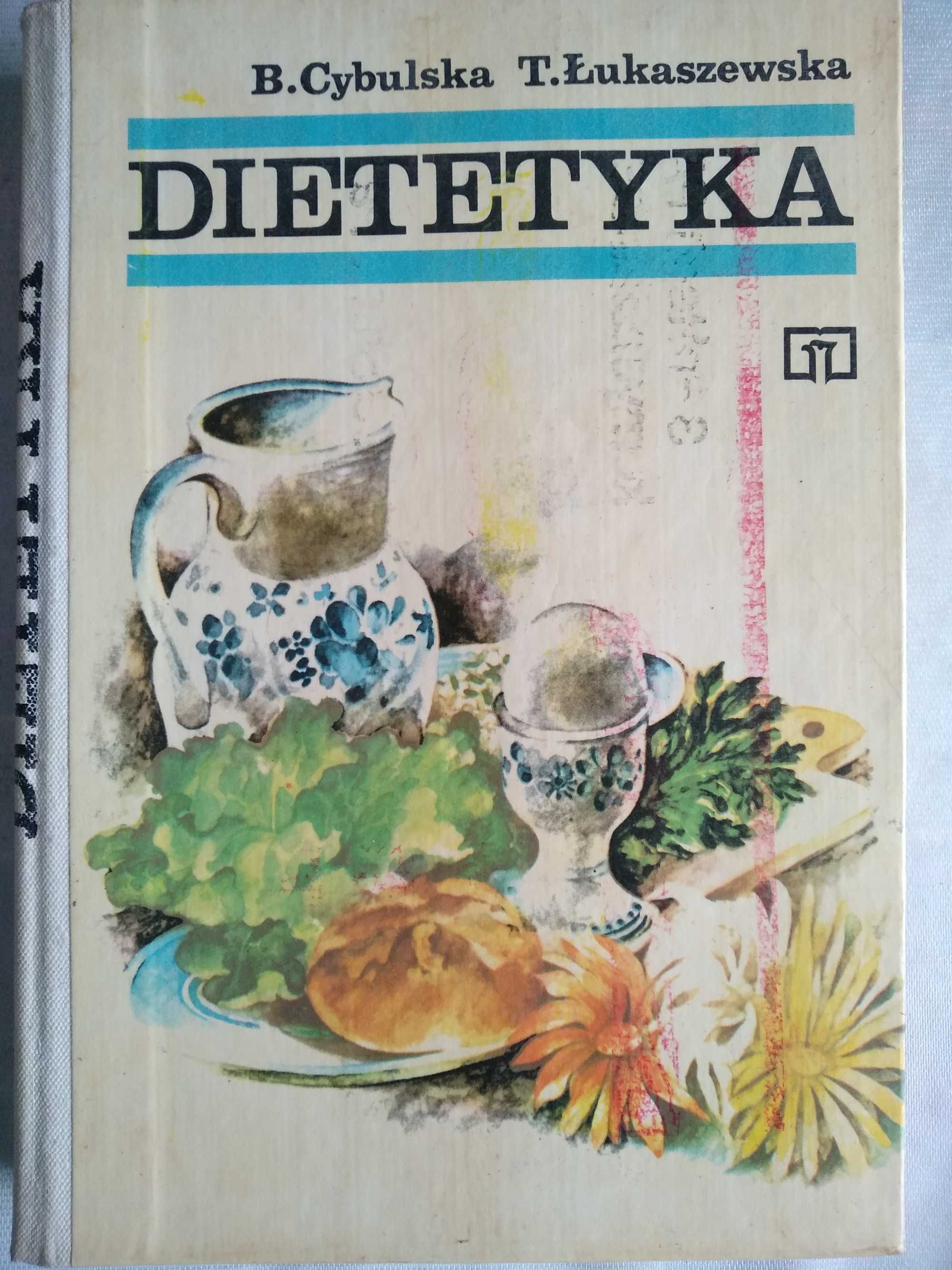 "Dietetyka" B.Cybulska, T.Łukaszewska