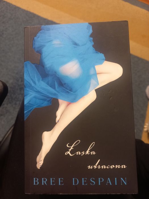 Łaska utracona, Bree Despain