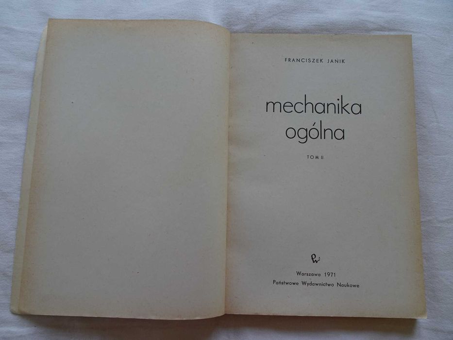 Książka Franciszek Janik Mechanika ogólna tom 2 dynamika politechnika