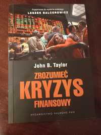 Zrozumieć kryzys finansowy John B. Taylor