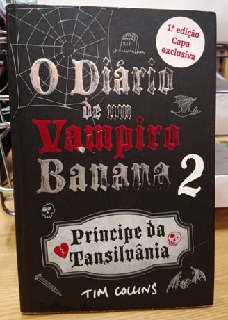 Diário de um Vampiro Banana Príncipe da Transilvânia Tim Collins