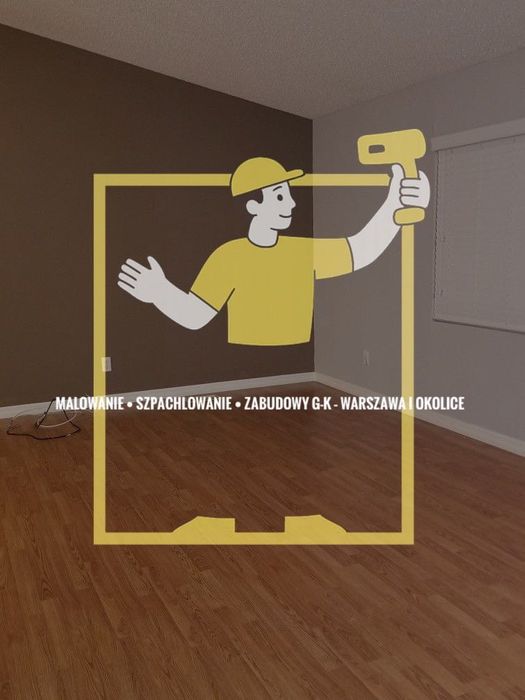 Malowanie • Szpachlowanie • Zabudowy G-K – Warszawa i okolice
