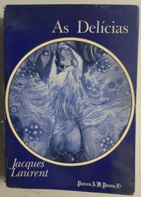 Livro PA-5 - Jacques Laurent - As Delícias
