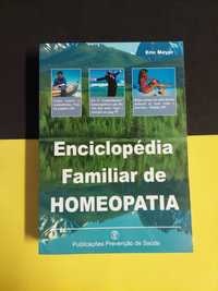 Eric Meyer - Enciclopédia familiar de homeopatia