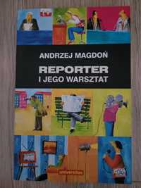 Andrzej Magdoń Reporter i jego warsztat