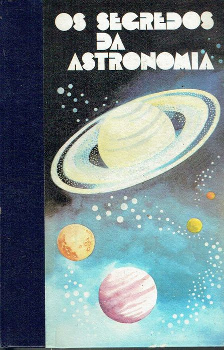 1876

Os Segredos da Astronomia - 3 Vols

Amigos do Livro Editores